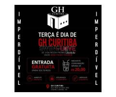 GH CURITIBA APRESENTA "TERÇA ENTRADA FREE"